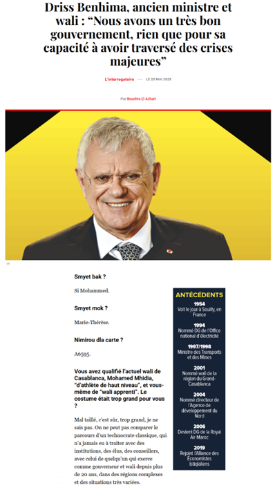 Driss Benhima, ancien ministre et wali : “Nous avons un très bon gouvernement, rien que pour sa capacité à avoir traversé des crises majeures”