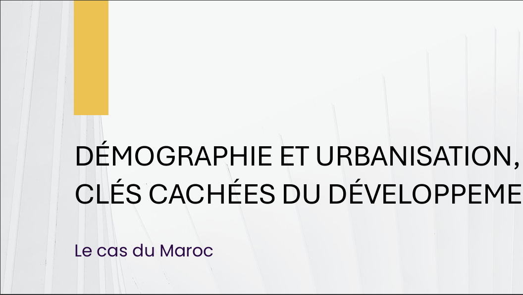 Démographie et urbanisation, les clés cachées du développement  - octobre 2024